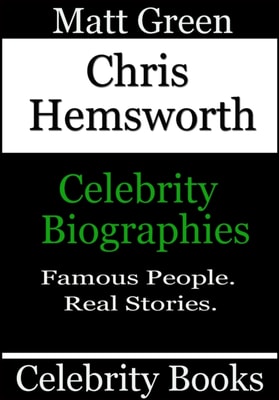 Chris Hemsworth: Celebrity Biographies