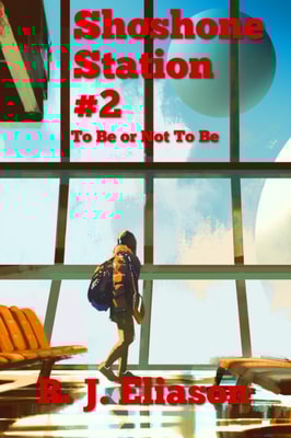 Shoshone Station #2: To Be or Not To Be