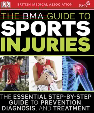 BMA Guide to Sport Injuries