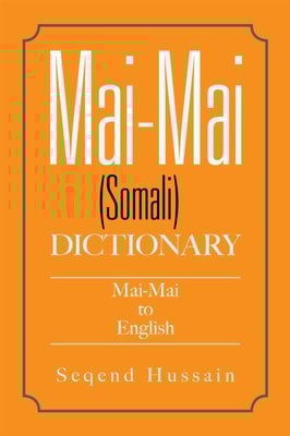 Mai-Mai (Somali) Dictionary