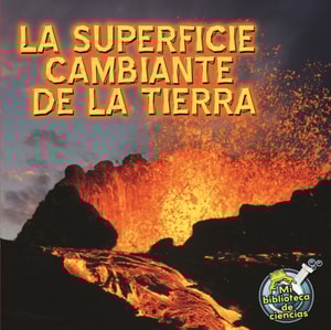 La superficie cambiante de la tierra