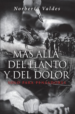 Mas Alla del Llanto y del Dolor
