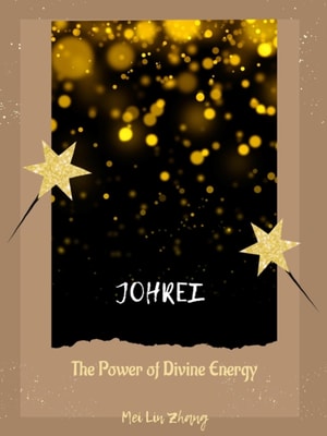 Johrei: The Power of Divine Energy