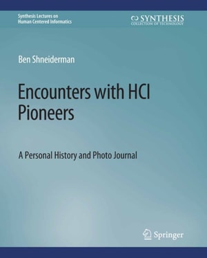 Encounters with HCI Pioneers