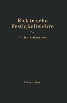 Elektrische Festigkeitslehre