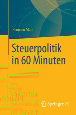 Steuerpolitik in 60 Minuten