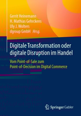 Digitale Transformation oder digitale Disruption im Handel