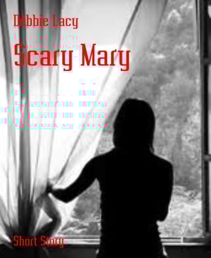 Scary Mary