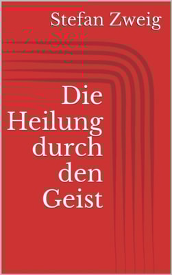 Die Heilung durch den Geist