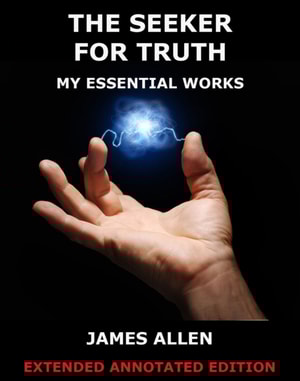 Seeker For Truth - My Essential Works