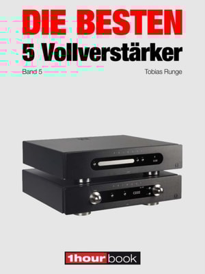Die besten 5 Vollverstärker (Band 5)
