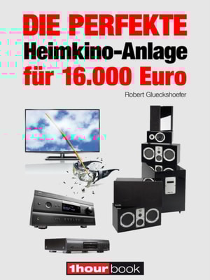 Die perfekte Heimkino-Anlage für 16.000 Euro