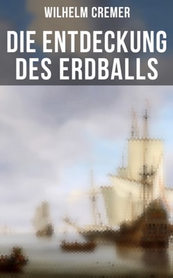 Die Entdeckung des Erdballs