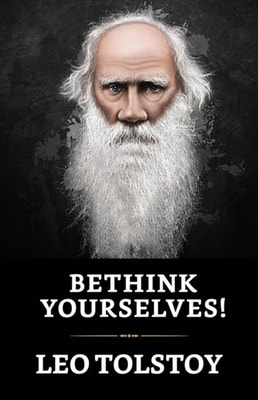 &quote;Bethink yourselves!&quote;