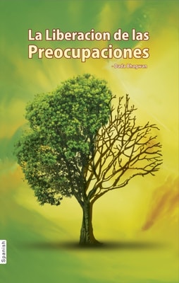 La Liberacion de las Preocupaciones (In Spanish)