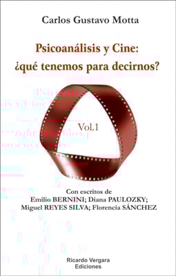 Psicoanálisis y Cine: ¿qué tenemos para decirnos?