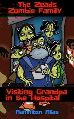 Zeads Zombie Family: Visiting Grandpa in the Hospital