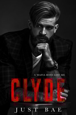 Mafia Boss Got Me: Clyde