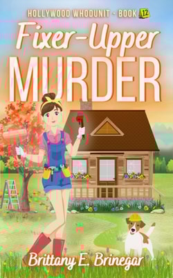 Fixer-Upper Murder: A Cold Case Cozy Mystery