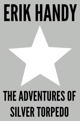 Adventures of Silver Torpedo