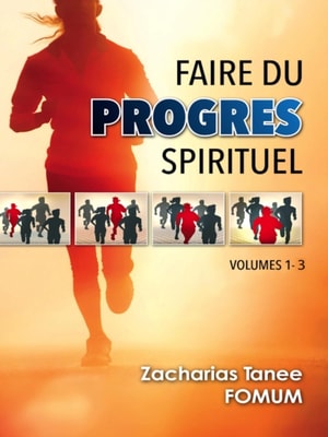 Faire du Progres Spirituel (Volume 1-3)