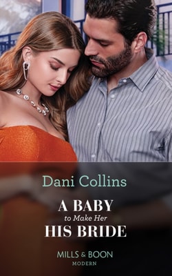 Baby To Make Her His Bride