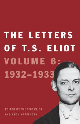 Letters of T. S. Eliot