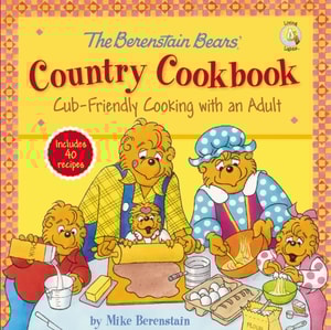 Berenstain Bears' Country Cookbook