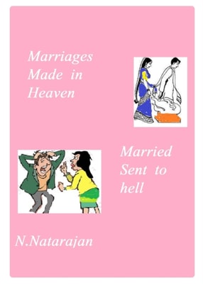 Marriages Made in Heaven. Married Sent to Hell