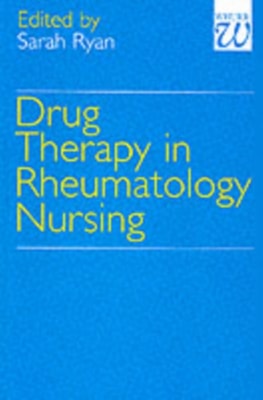 Drug Therapy in Rheumatology Nursing