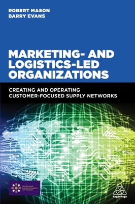 Marketing and Logistics Led Organizations
