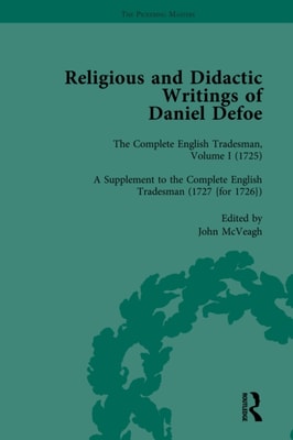 Religious and Didactic Writings of Daniel Defoe, Part II vol 7