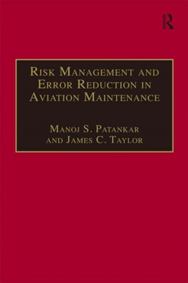 Risk Management and Error Reduction in Aviation Maintenance