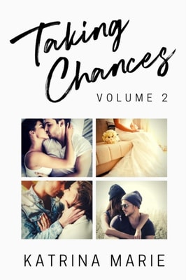 Taking Chances Series: Books 5-8: Volume 2
