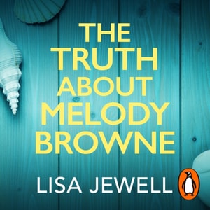 Truth About Melody Browne