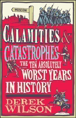Calamities & Catastrophes