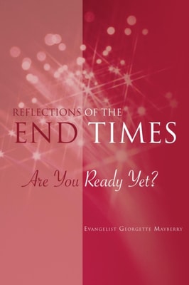 Reflections of the END TIMES