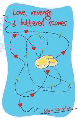 Love, Revenge and Buttered Scones