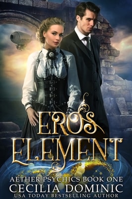 Eros Element : A Steampunk Thriller