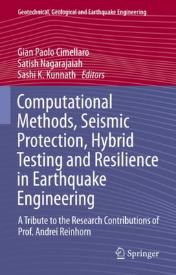 Computational Methods, Seismic Protection, Hybrid Testing and Resilience in Earthquake Engineering