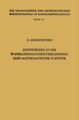 Einführung in die Wahrscheinlichkeitsrechnung und mathematische Statistik