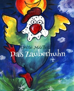 Das Zauberhuhn