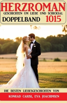 Herzroman Doppelband 1015