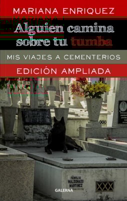 Alguien camina sobre tu tumba