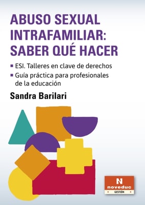 Abuso sexual intrafamiliar: saber qué hacer