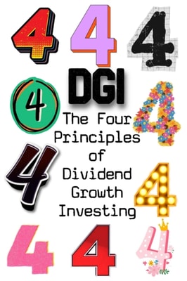 Four Principles of Dividend Growth Investing