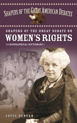 Shapers of the Great Debate on Women's Rights