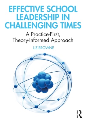 Effective School Leadership in Challenging Times
