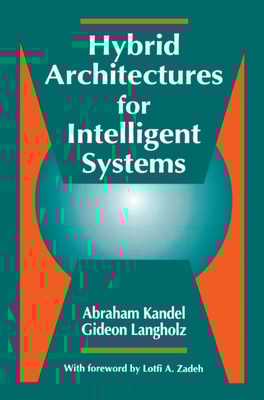 Hybrid Architectures for Intelligent Systems