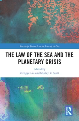 Law of the Sea and the Planetary Crisis
